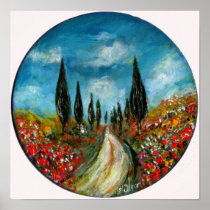 CYPRESS TREES AND POPPIES  IN TUSCANY POSTER