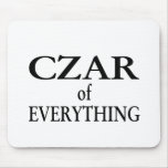 Czar of Everything Mouse Pad