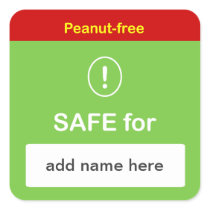 d1 - SAFE FOOD LABEL w/ Custom Name ~ PEANUT-FREE. Square Stickers
