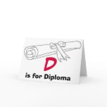 D is for Diploma card