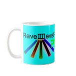 :D Rave Mug!