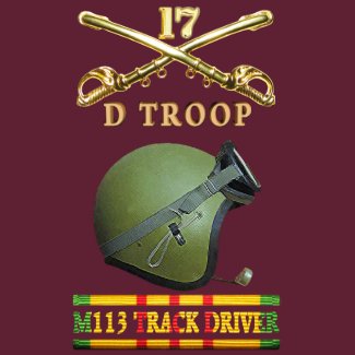 D Troop 17th Cavalry M113 Track Driver Shirt shirt