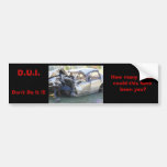 D.U.I. Don't Do It!! Bumper Stickers