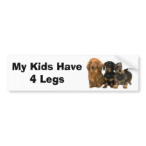 Dachshund Bumper Sticker My Kids Have 4 Legs