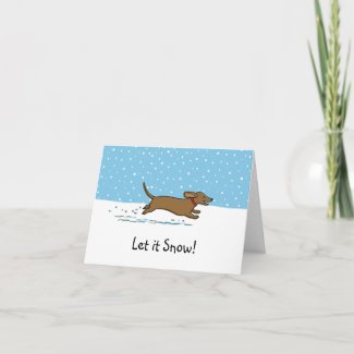 Dachshund Let it Snow - Happy Wiener Dog Holiday Card