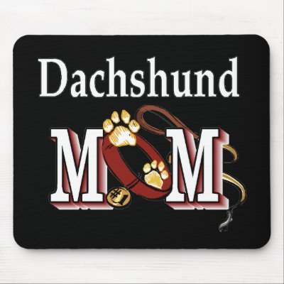 Dachshund Mom Gifts Mouse Pads by DogsByDezign