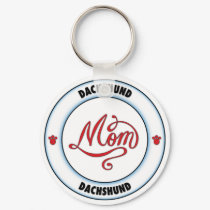 DACHSHUND mom keychains by cartoondogs DACHSHUND mom keychains