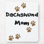 Dachshund Mom Mouse Mat