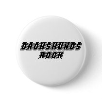 Dachshunds Rock buttons by dustin1175 Dachshunds Rock buttons
