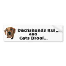 Dachshunds Rule! and Cats Drool... bumper stickers by kokobaby Dachshunds Rule! and Cats Drool... bumper stickers