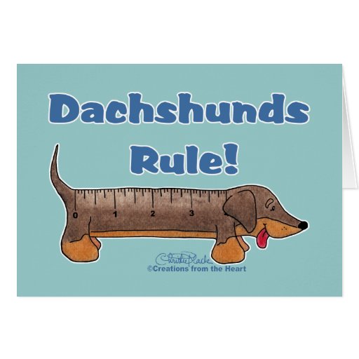 Dachshunds Rule Card
