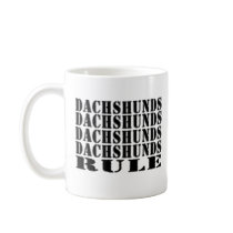 dachshunds rule coffee mug by mikek92349 dachshunds rule coffee mug