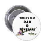 Dad and Fisherman Pinback Buttons