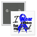 Dad - Colon Cancer Ribbon Button