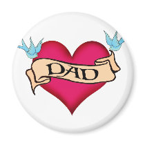 Dad - Custom Heart Tattoo T-shirts & Gifts magnets