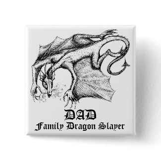 Dad - Dragon Slayer Button button