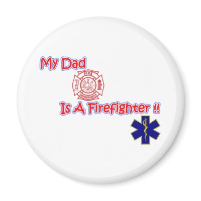 Dad Firefighter magnet by RealSlogans