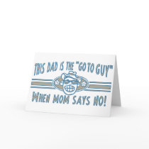Dad Go To Guy Card