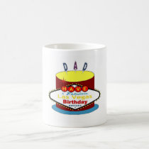 DAD Have A Fabulous Las Vegas Birthday Day Mug