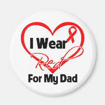Dad - I Wear a Red Heart Ribbon Fridge Magnet