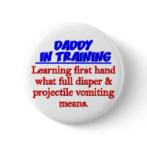 Dad in Training buttons