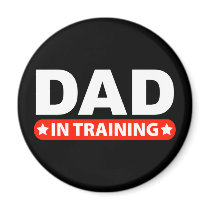 Dad In Training Magnets