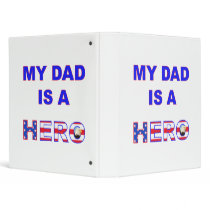 Dad is a Hero 3 Ring Binders
