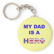 Dad is a Hero Key Chains