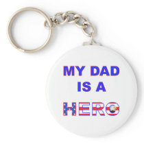 Dad is a Hero Key Chains