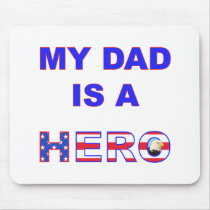 Dad is a Hero Mousepads
