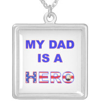 Dad is a Hero Pendants