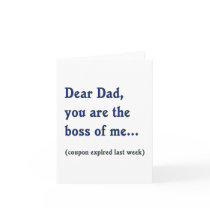 Dad is Boss of Me Card