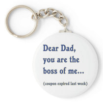 Dad is Boss of Me Keychain
