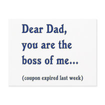 Dad is Boss of Me Postcard