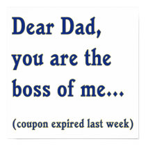 Dad is Boss of Me Poster