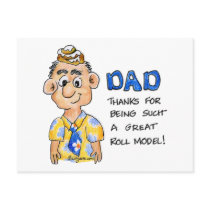 Dad is my ROLL model Postcard