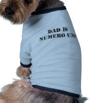 dad is numero uno pet t-shirt