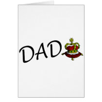 Dad (King) cards by TeeZazzle Dad (King) cards