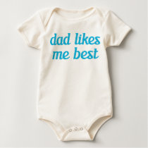 Dad Likes Me Best T-shirt