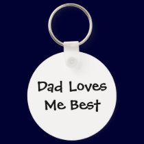 Dad Loves Me Best Key Chain keychains