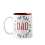 Dad Man Myth Legend Customizable Mugs