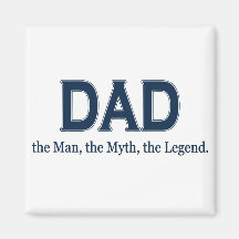 Dad Man Myth Legend Fridge Magnets