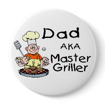 Dad Master Griller Button