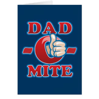 Dad-O-Mite Card