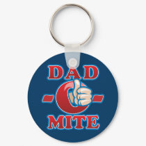 Dad-O-Mite keychains