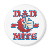 Dad-O-Mite magnets