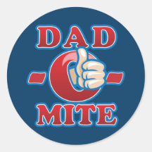 Dad-O-Mite Round Stickers