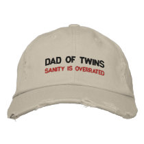 DAD OF TWINS; SANITY IS OVERRATED EMBROIDERED BASEBALL CAP