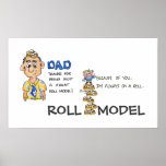 Dad Roll Model Poster Print