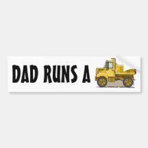 Dad Runs A Little Dump Truck Bumper Sticker